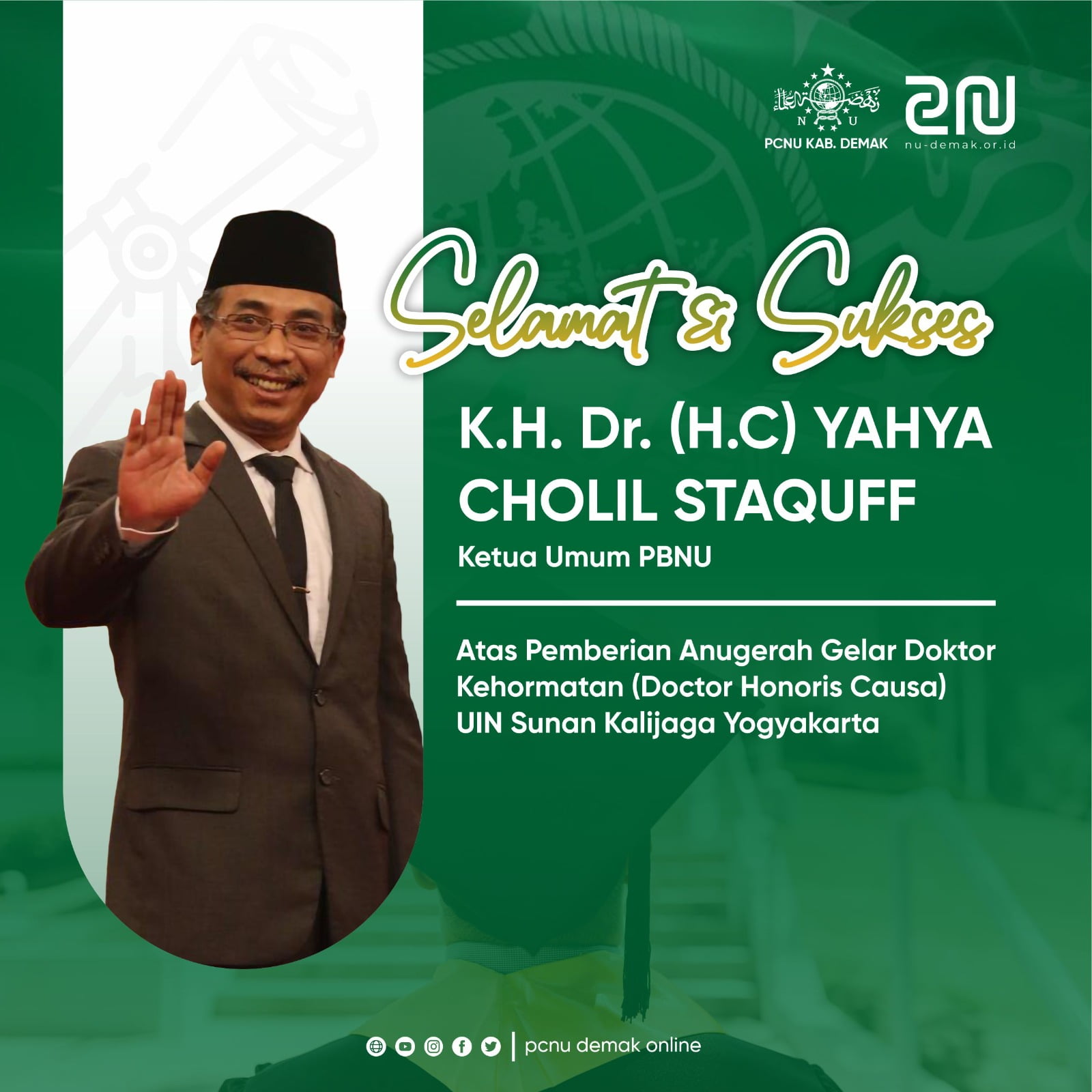 Ketua Umum PBNU  Terima Anugerah Doctor Kehormatan Dari UIN Sunan Kalijaga
