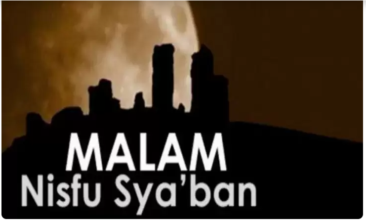 10 nama Malam Nisfu Sya’ban serta Kemuliaannya